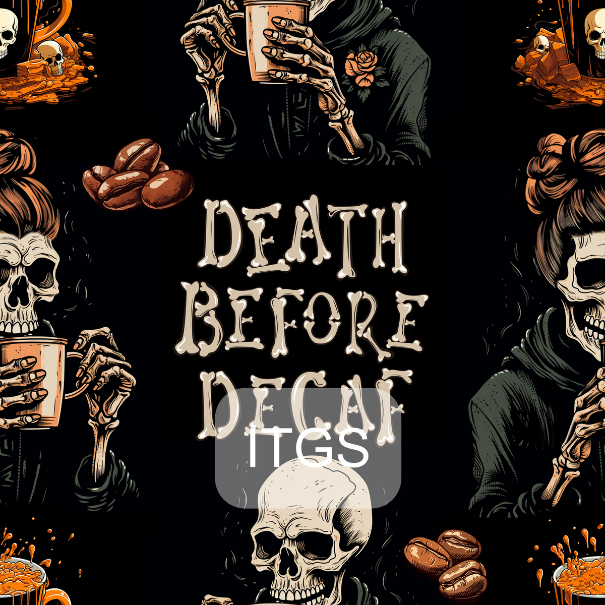 Death Before Decaf – Itchin To Get Stitchin Custom Fabrics